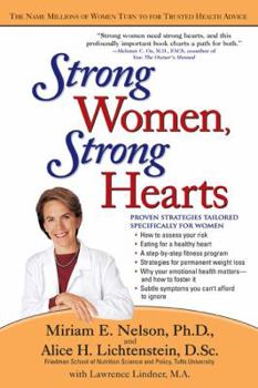 Paperback Strong Women, Strong Hearts: Proven Strategies to Prevent and Reduce Heart Disease Now Book