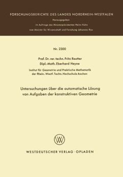 Paperback Untersuchungen Über Die Automatische Lösung Von Aufgaben Der Konstruktiven Geometrie [German] Book