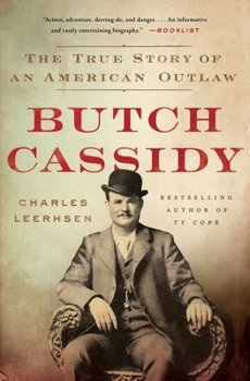 Paperback Butch Cassidy: The True Story of an American Outlaw Book