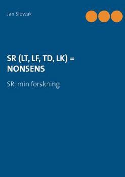 Paperback Sr (Lt, Lf, Td, Lk) = Nonsens: SR: min forskning [Swedish] Book