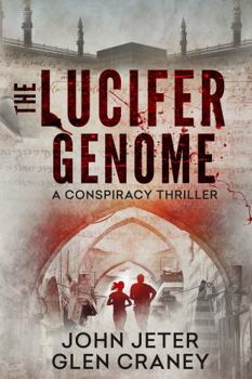 Paperback The Lucifer Genome: A Conspiracy Thriller Book