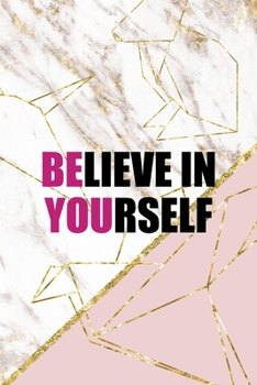Believe In Yourself: Origami Notebook Journal Composition Blank Lined Diary Notepad 120 Pages Paperback Pink Marble