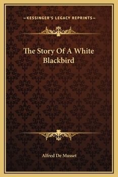 The Story Of A White Blackbird