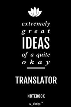 Paperback Notebook for Translators / Translator: awesome handy Note Book [120 blank lined ruled pages] Book