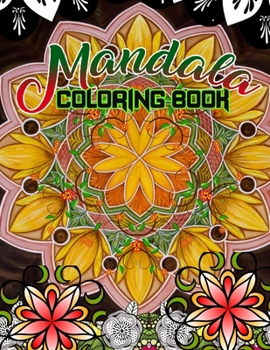 Paperback Mandala Coloring Book: 50 beautiful and detailed mandalas to color for hours of relaxing fun, stress relief and creative expressio Book