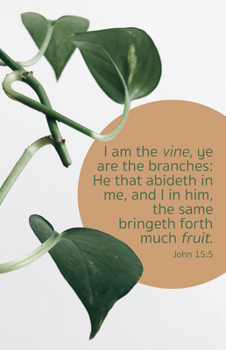 Paperback General Worship Bulletin: Much Fruit (Package of 100): John 15:5 (Kjv) Book