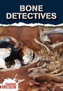 Paperback Bone Dectectives (Crabtree Contact) Book