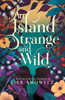 Paperback An Island Strange and Wild Book