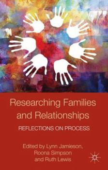 Paperback Researching Families and Relationships: Reflections on Process Book