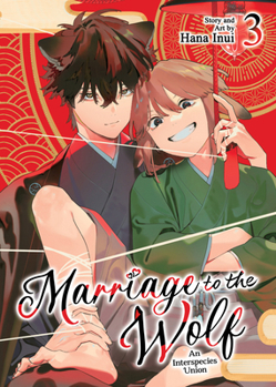 Marriage to the Wolf: An Interspecies Union Vol. 3 (Marriage to the Wolf: The Tale of an Inter-species Union)