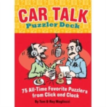 Paperback Car Talk Puzzler Deck: 75 All-Time Favorite Puzzlers from Click and Clack Book