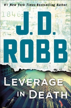 Hardcover Leverage in Death: An Eve Dallas Novel Book
