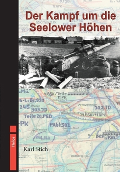 Paperback Der Kampf um die Seelower Höhen: - April 1945 - Ein blutiges Drama - [German] Book