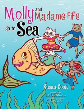Paperback Molly and Madame Fife Go to Sea Book
