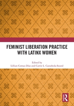 Paperback Feminist Liberation Practice with Latinx Women Book