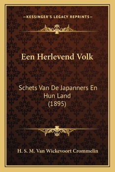 Paperback Een Herlevend Volk: Schets Van De Japanners En Hun Land (1895) [Dutch] Book