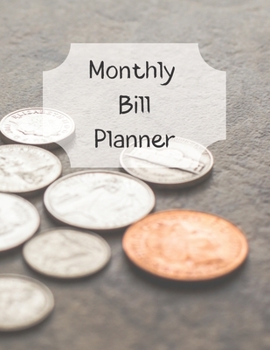 Monthly Bill Planner: Financial Budget Planner Expense Tracker Bill Organizer, Expense Tracker Budget Planner