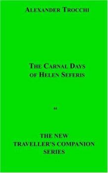 Paperback The Carnal Days of Helen Seferis Book