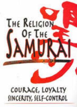 The Religion of the Samurai