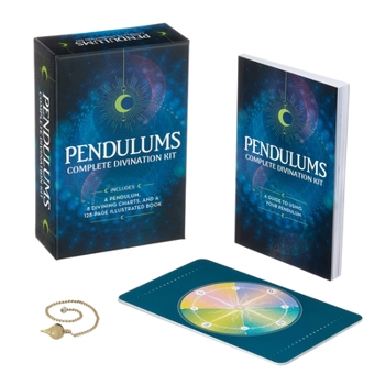 Paperback Pendulums Complete Divination Kit: A Pendulum, 8 Divining Charts and a 128-Page Illustrated Book [With Book(s)] Book