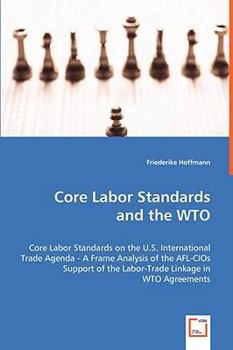 Paperback Core Labor Standards and the WTO Book