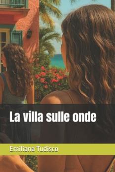 Paperback La villa sulle onde [Italian] Book