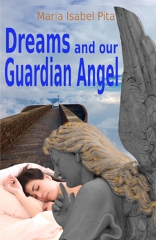 Paperback Dreams and our Guardian Angel Book