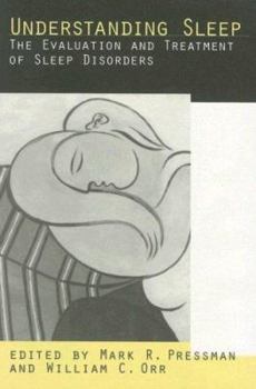 Paperback Understanding Sleep: The Evaluation and Treatment of Sleep Disorders Book