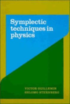 Paperback Symplectic Techniques in Physics Book