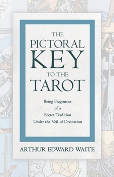 Pictorial Key to the Tarot