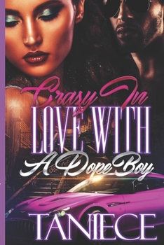 Paperback Crazy In Love With A Dope Boy Book