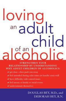 Paperback Loving an Adult Child of an Alcoholic Book