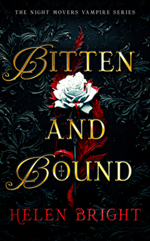 Bitten and Bound (Night Movers Vampire)