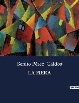 Paperback La Fiera: La rivalidad entre caballeros: honor y desafío en la Italia del Renacimiento [Spanish] Book