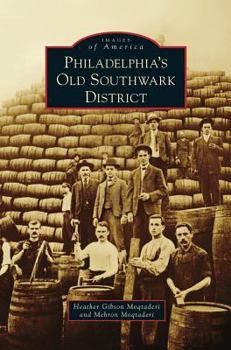 Hardcover Philadelphia's Old Southwark District Book