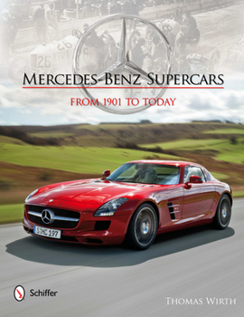 Hardcover Mercedes-Benz Supercars: From 1901 to Today Book