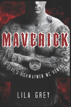 Maverick - Book #2 of the Devil's Highwaymen MC