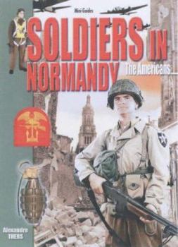 Paperback Soldiers in Normandy: The Americans Book