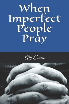 Paperback When Imperfect People Pray Book