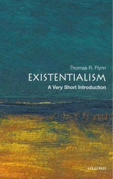 Existentialism: A Very Short Introduction (Very Short Introductions) - Book  of the Oxford's Very Short Introductions series
