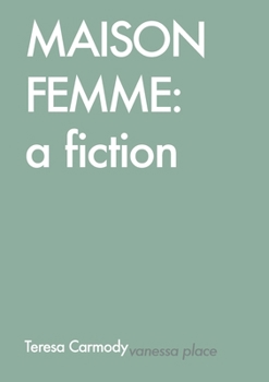 Paperback Maison Femme: A Fiction Book