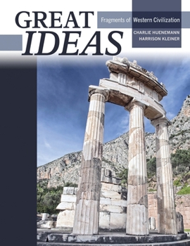 Paperback Great Ideas: Fragments of Western Civilization Book