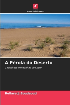 Paperback A Pérola do Deserto [Portuguese] Book
