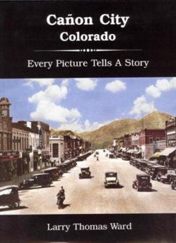 Hardcover CA-On City, Colorado: Every Picture Tells a Story Book