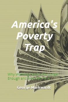 Paperback America's Poverty Trap: Why Working Hard Is No Longer Enough and How We Fix It Book