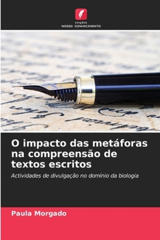 Paperback O impacto das metáforas na compreensão de textos escritos [Portuguese] Book