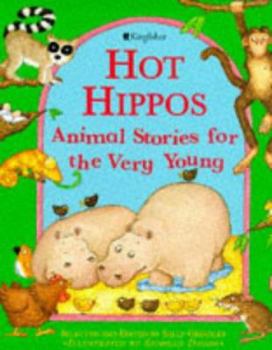 Paperback Hot Hippos (Animal Stories for the Very Young) Book