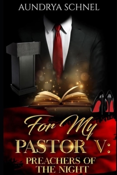 Paperback For My Pastor V: Preachers of the Night Book