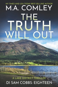 Paperback The Truth Will Out: A Lake District Thriller Book
