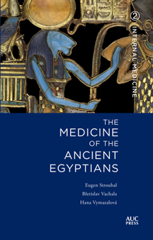 Hardcover Medicine of the Ancient Egyptians: 2: Internal Medicine Book